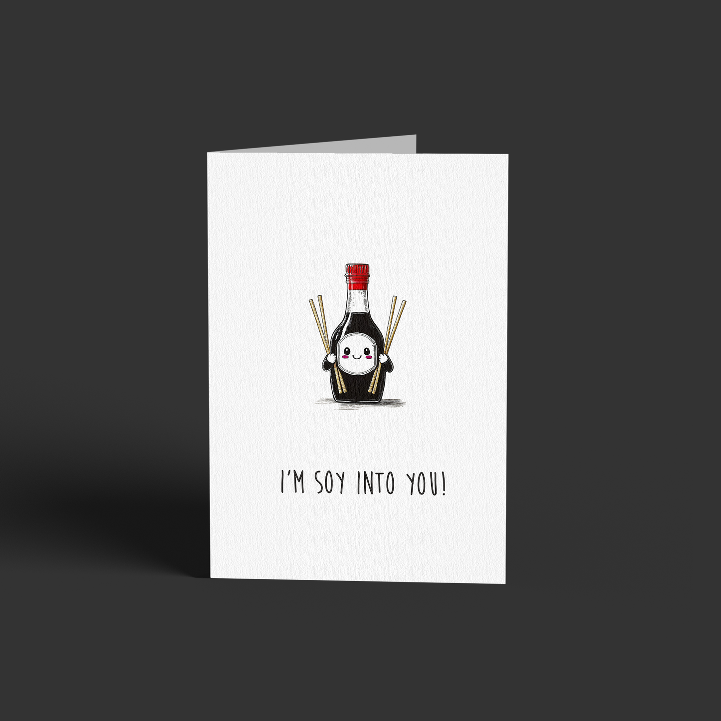 I'm soy into you!