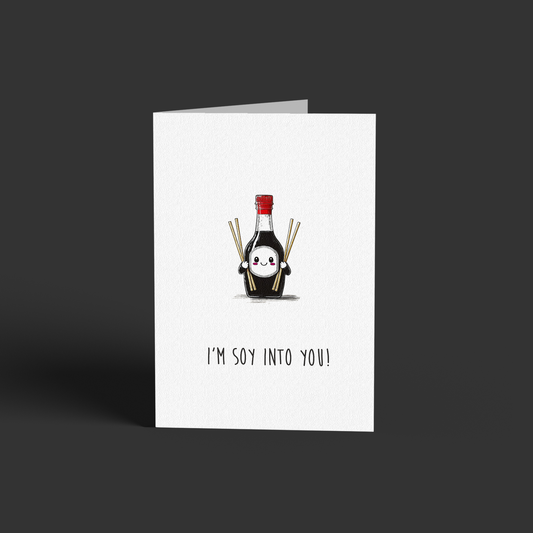 I'm soy into you!