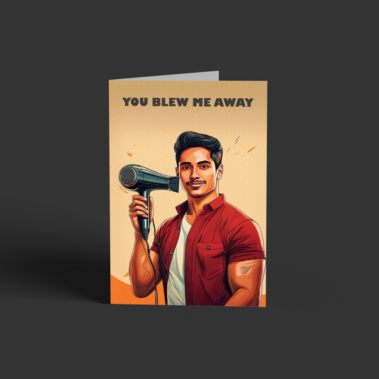 You blew me away!