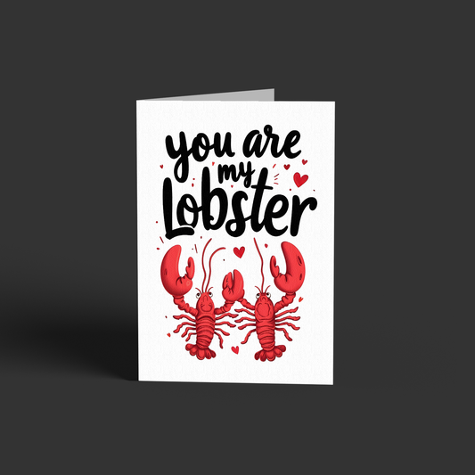 You're my lobster!